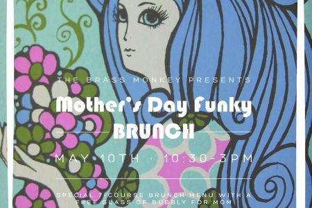 The Brass Monkey Mother's Day Funky Brunch