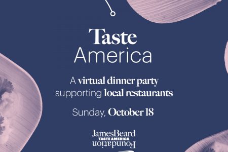 The James Beard Foundation Hosts Taste America, a Local Virtual Communal Dinner