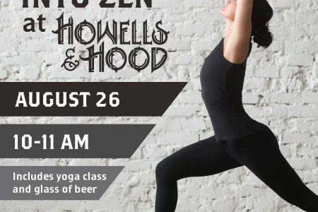 Tap into Zen at Howells & Hood, August 26