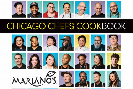 Chicago Chefs Cookbook Launches May 11 with Event at Mariano's Lakeview East