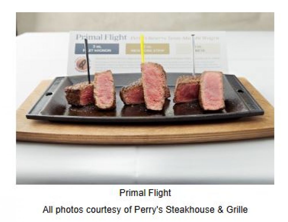 Primal Flight. Photo credit: Perry's Steakhouse & Grille