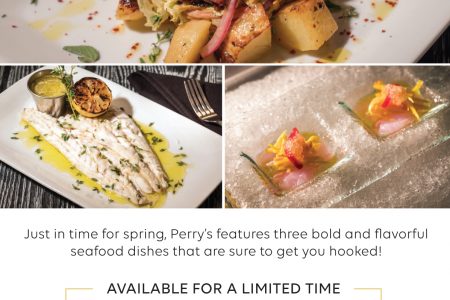 Perry’s Steakhouse & Grille to Feature Three Off-the-Menu Seafood Dishes This Spring